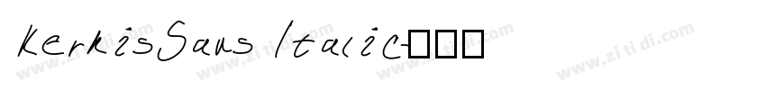 KerkisSans Italic字体转换